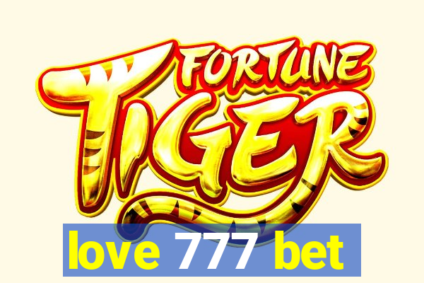 love 777 bet